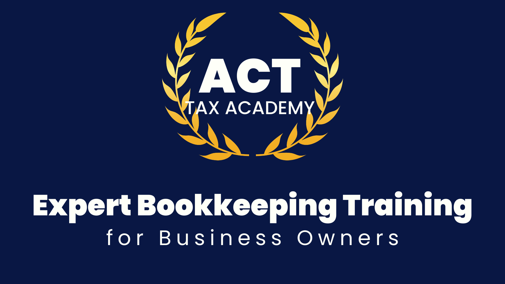 Expert Bookkeeping Training for Business Owners Video